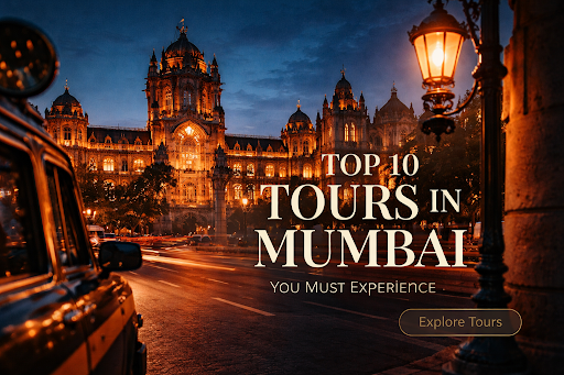 Top 10 Tours in Mumbai, India You Must Experience